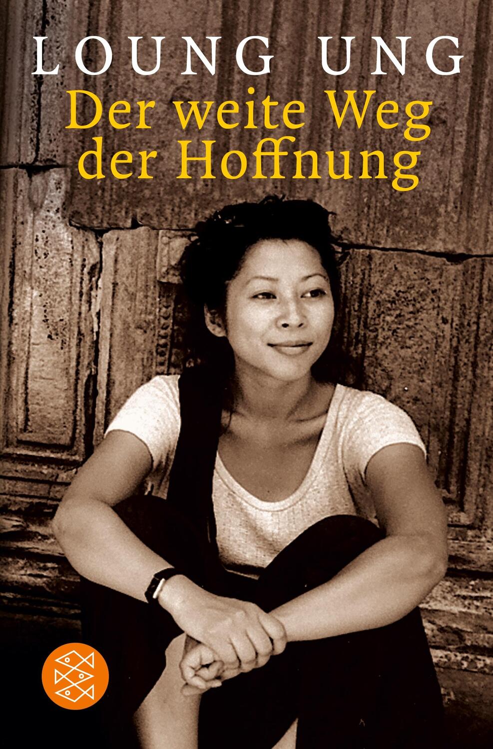 Cover: 9783596296996 | Der weite Weg der Hoffnung | Loung Ung | Taschenbuch | Paperback