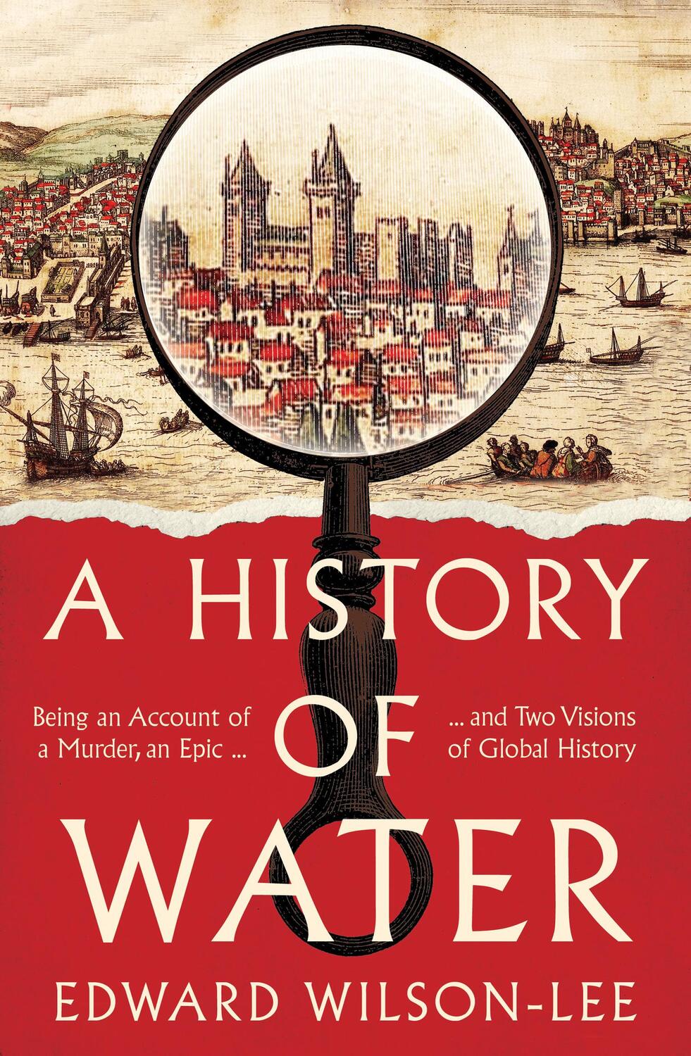 Cover: 9780008358228 | A History of Water | Edward Wilson-Lee | Buch | Englisch | 2022