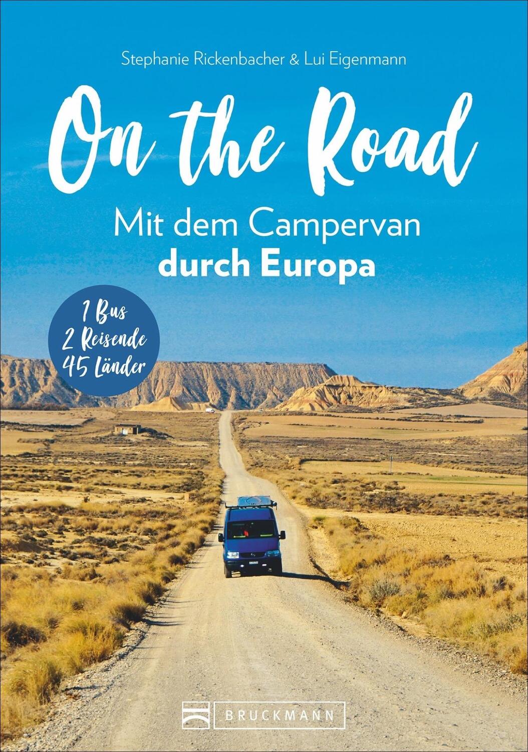 Cover: 9783734315923 | On the Road Mit dem Campervan durch Europa | Taschenbuch | 304 S.