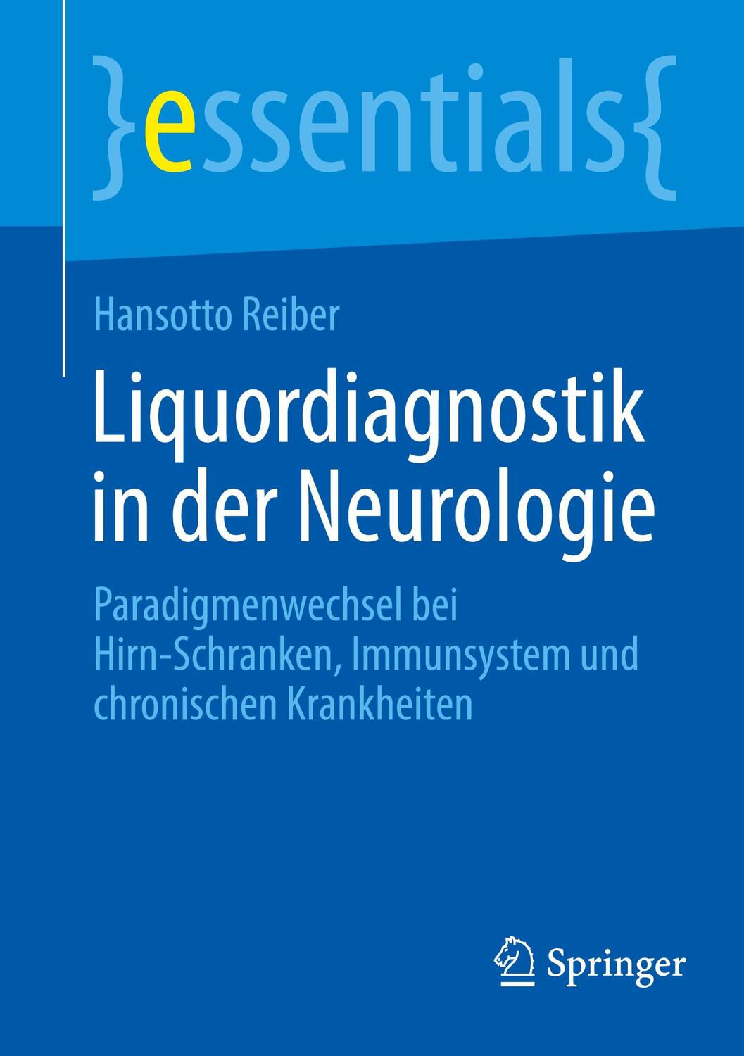 Cover: 9783662681350 | Liquordiagnostik in der Neurologie | Hansotto Reiber | Taschenbuch