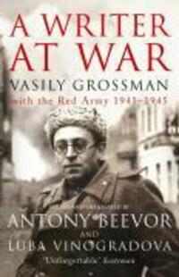 Cover: 9781845950156 | A Writer At War | Vasily Grossman with the Red Army 1941-1945 | Buch