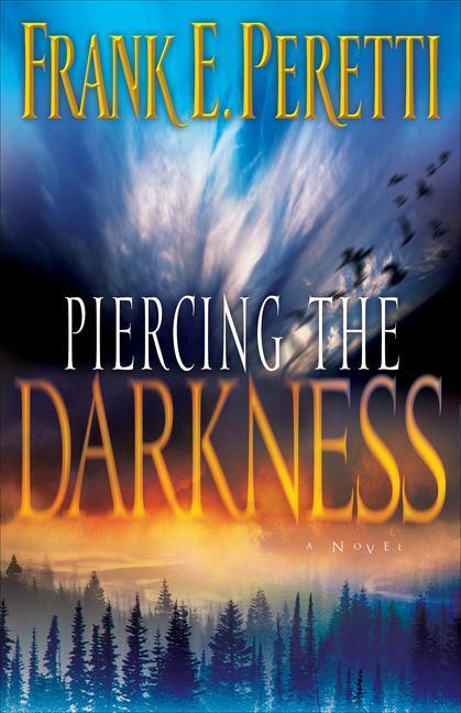 Cover: 9781581345278 | Piercing the Darkness | Frank E Peretti | Taschenbuch | Englisch