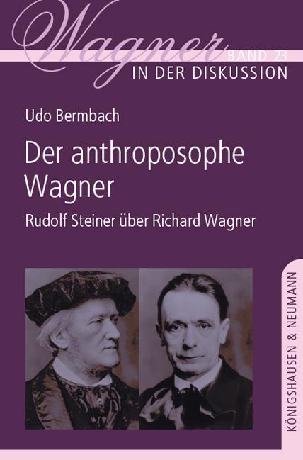 Cover: 9783826074639 | Der anthroposophe Wagner | Rudolf Steiner über Richard Wagner | Buch