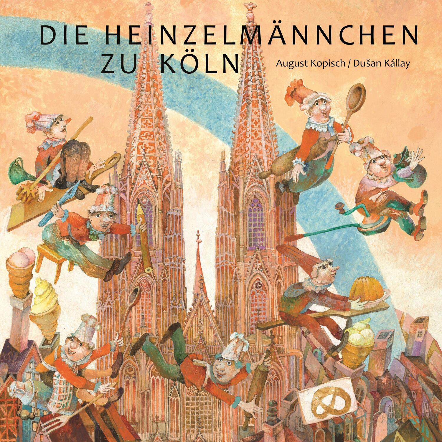 Cover: 9783039340200 | Die Heinzelmännchen zu Köln | August Kopisch | Buch | Deutsch | 2022