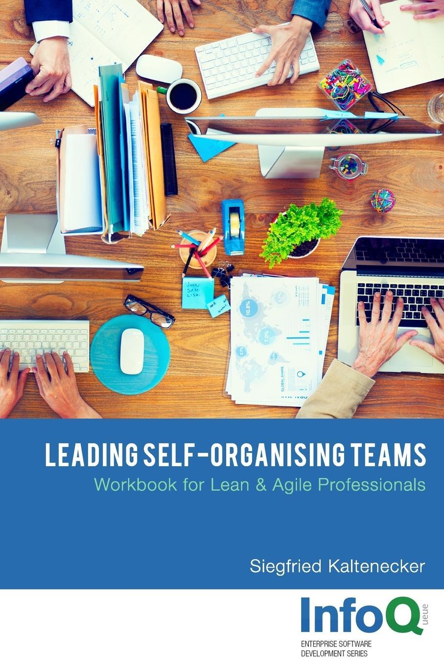 Cover: 9781329096820 | Leading Self-Organising Teams | Siegfried Kaltenecker | Taschenbuch