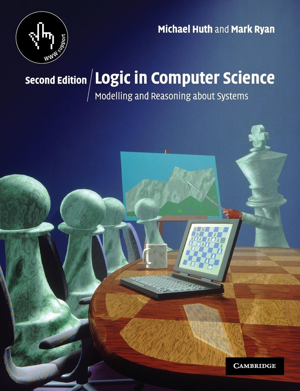 Cover: 9780521543101 | Logic in Computer Science 2ed | Michael Huth (u. a.) | Taschenbuch