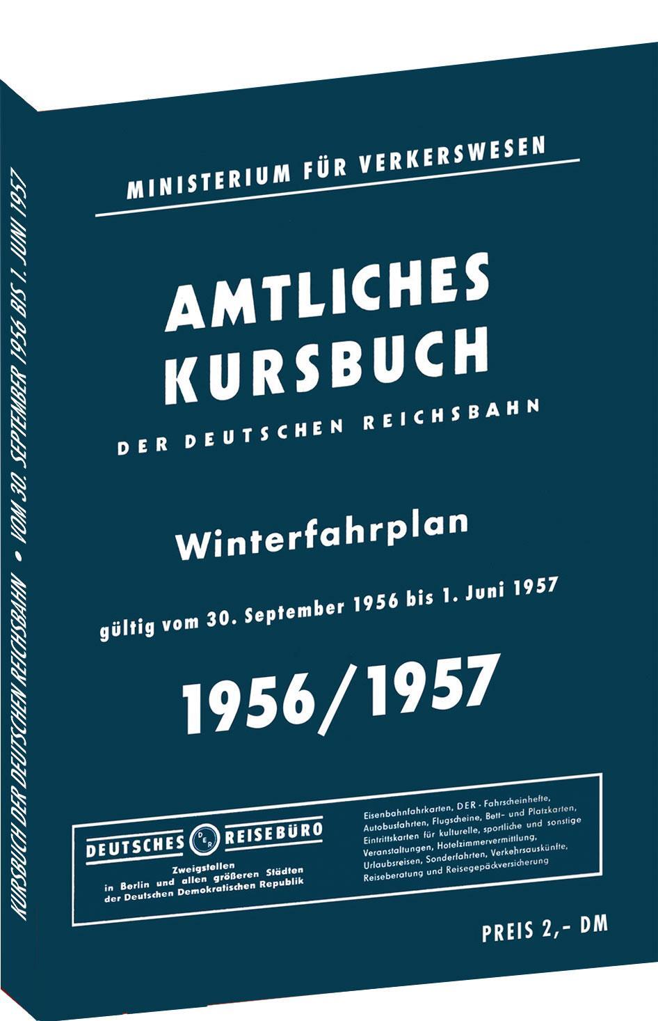 Cover: 9783959667326 | Kursbuch der Deutschen Reichsbahn - Winterfahrplan 1956/1957 | Buch