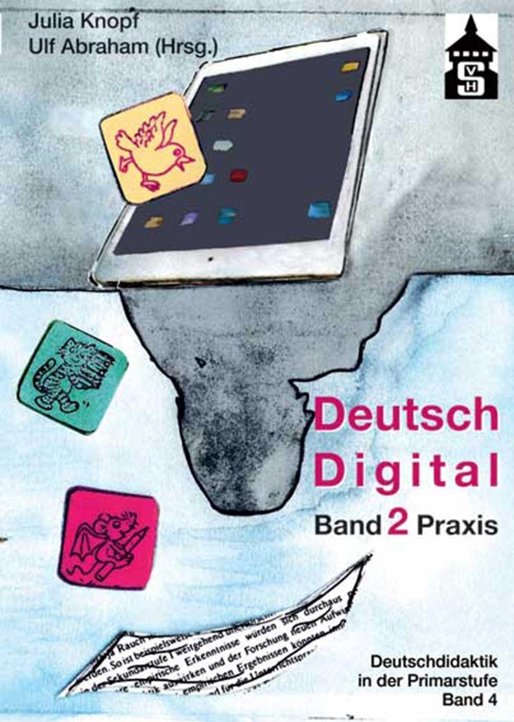 Cover: 9783834020499 | Deutsch Digital | Band 2 Praxis | Julia Knopf (u. a.) | Taschenbuch