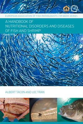 Cover: 9781789181319 | Nutritional Fish and Shrimp Pathology: A Handbook | Tacon (u. a.)