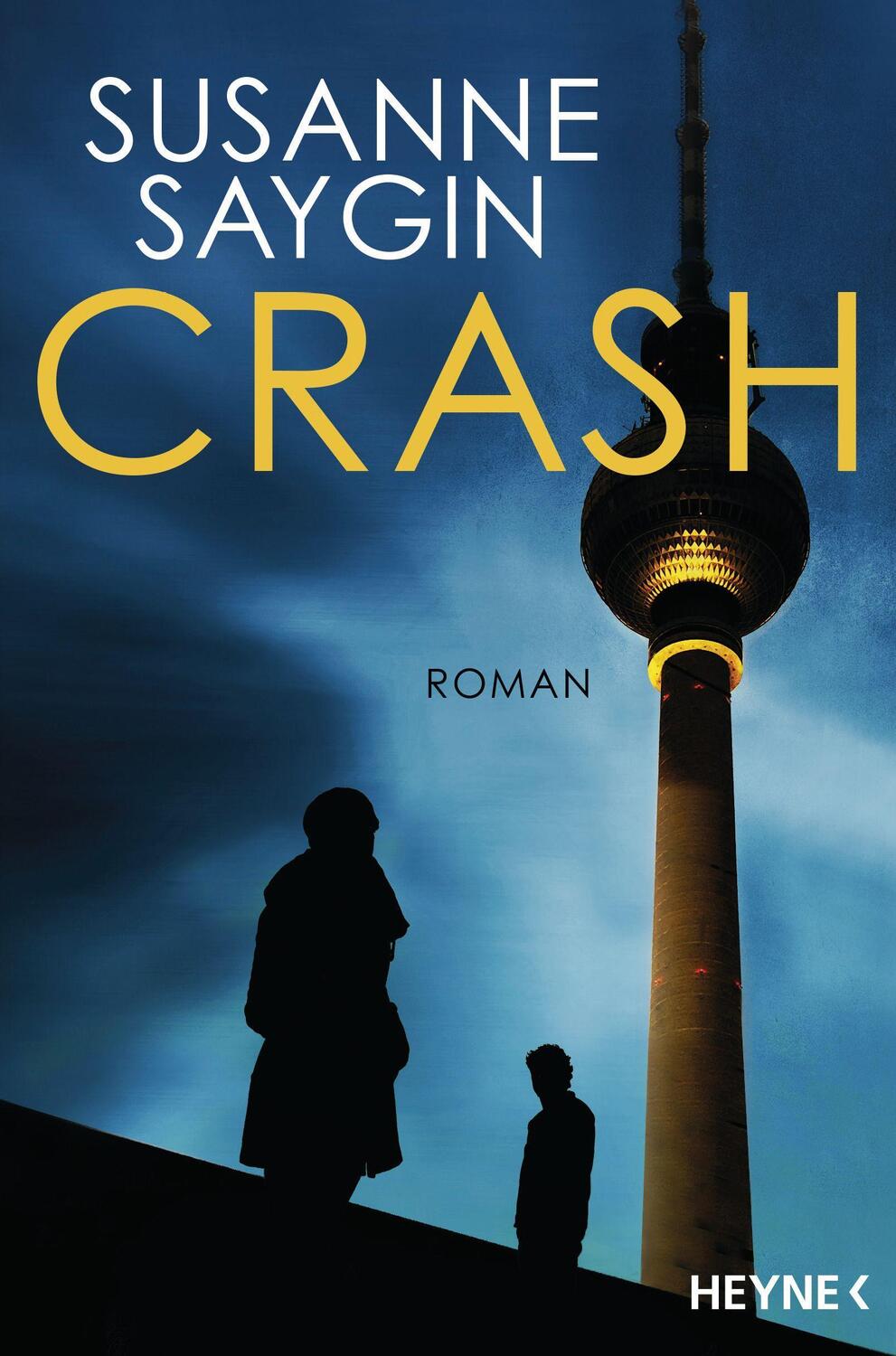 Cover: 9783453439900 | Crash | Roman - Gewinnerin des Deutschen Krimipreises 2021! | Saygin