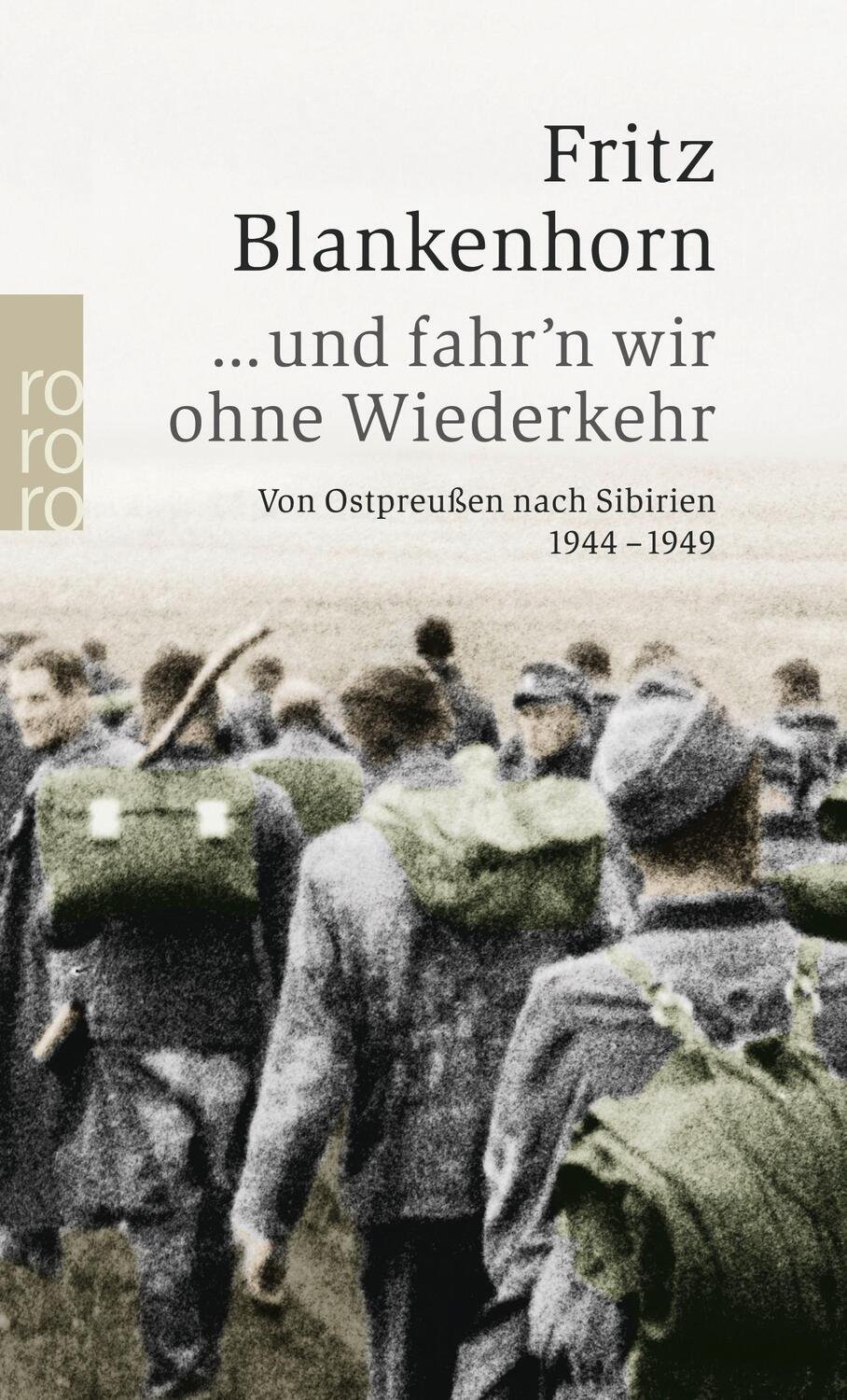 Cover: 9783499235481 | ...und fahr'n wir ohne Wiederkehr | Fritz Blankenhorn | Taschenbuch