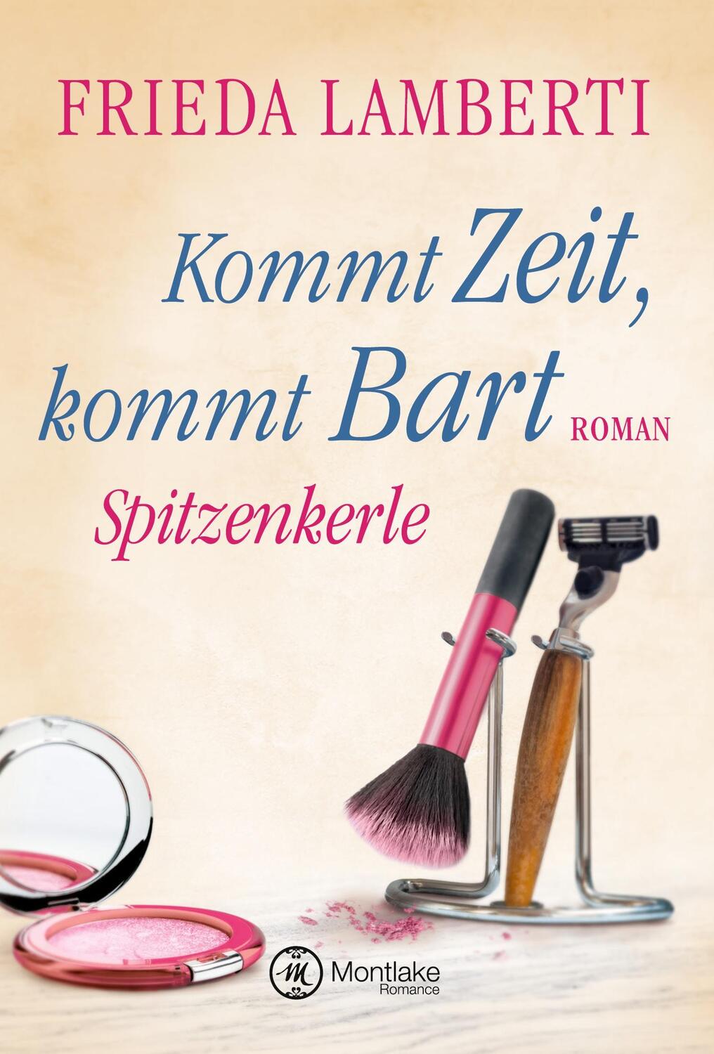 Cover: 9782919803507 | Spitzenkerle - Kommt Zeit, kommt Bart | Frieda Lamberti | Taschenbuch