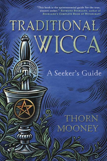 Cover: 9780738753591 | Traditional Wicca | A Seeker's Guide | Thorn Mooney | Taschenbuch