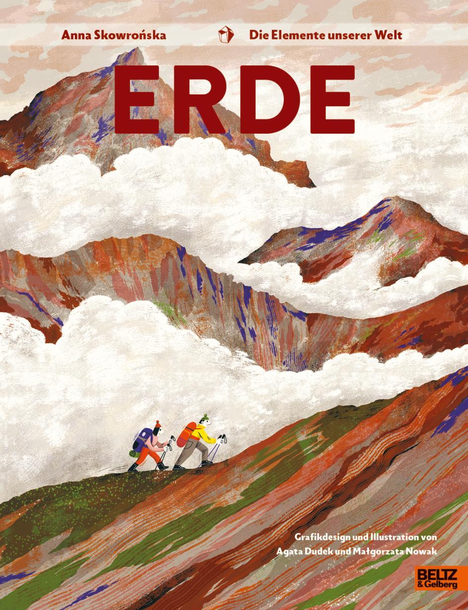 Cover: 9783407796257 | Erde | Die Elemente unserer Welt | Anna Skowro¿ska | Buch | 64 S.