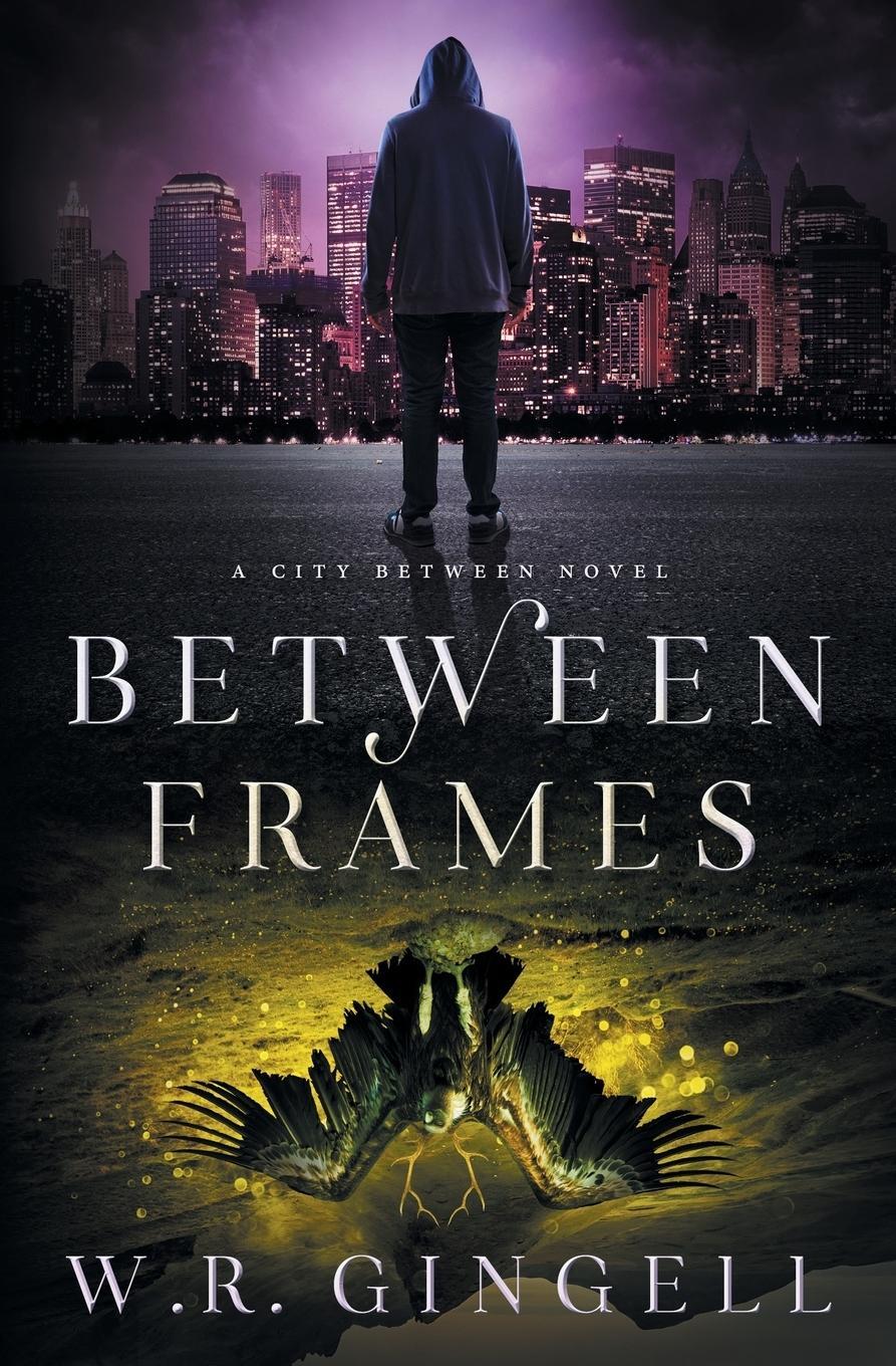 Cover: 9780648530244 | Between Frames | W. R. Gingell | Taschenbuch | The City Between | 2019