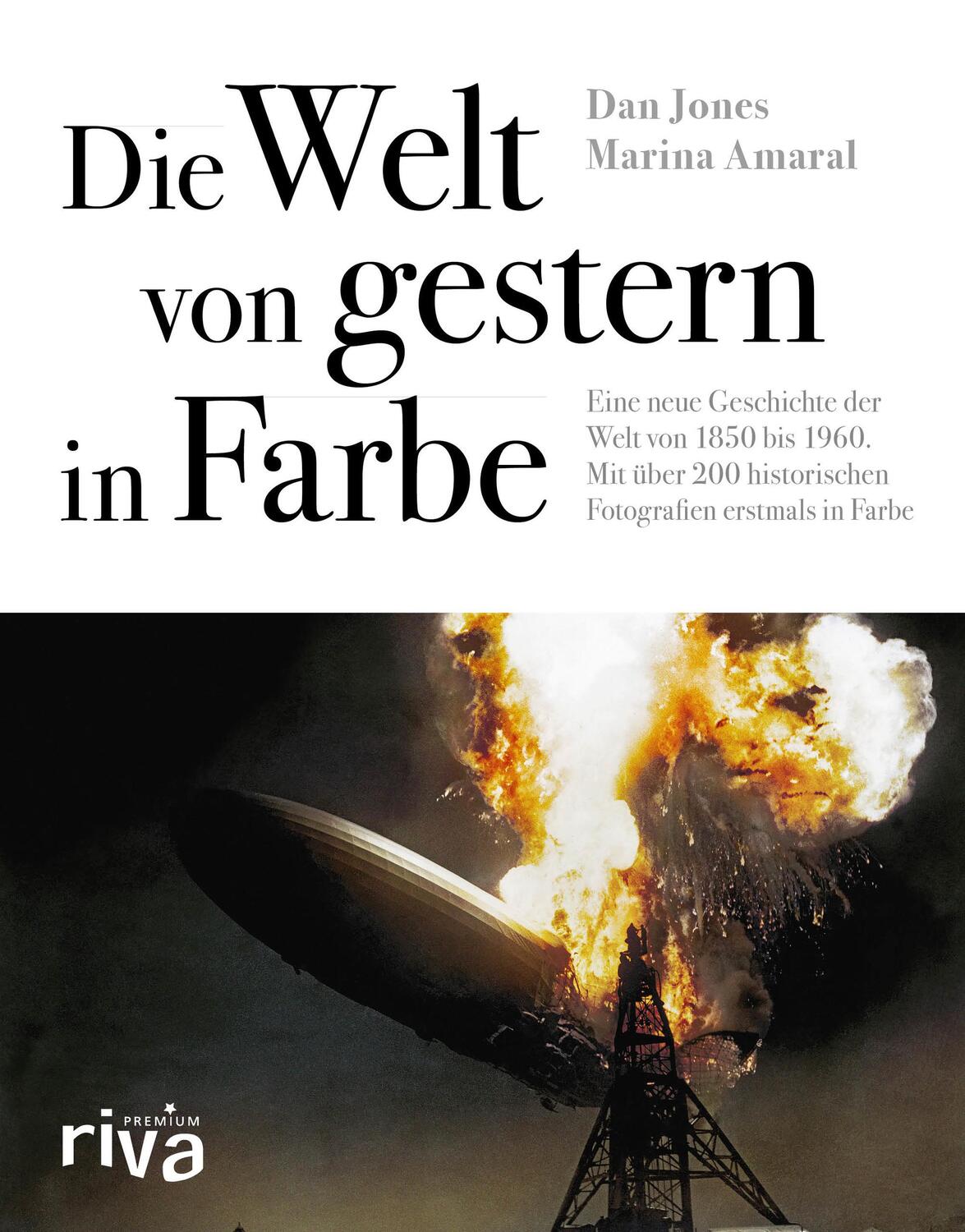 Cover: 9783742307750 | Die Welt von gestern in Farbe | Dan Jones (u. a.) | Buch | Deutsch