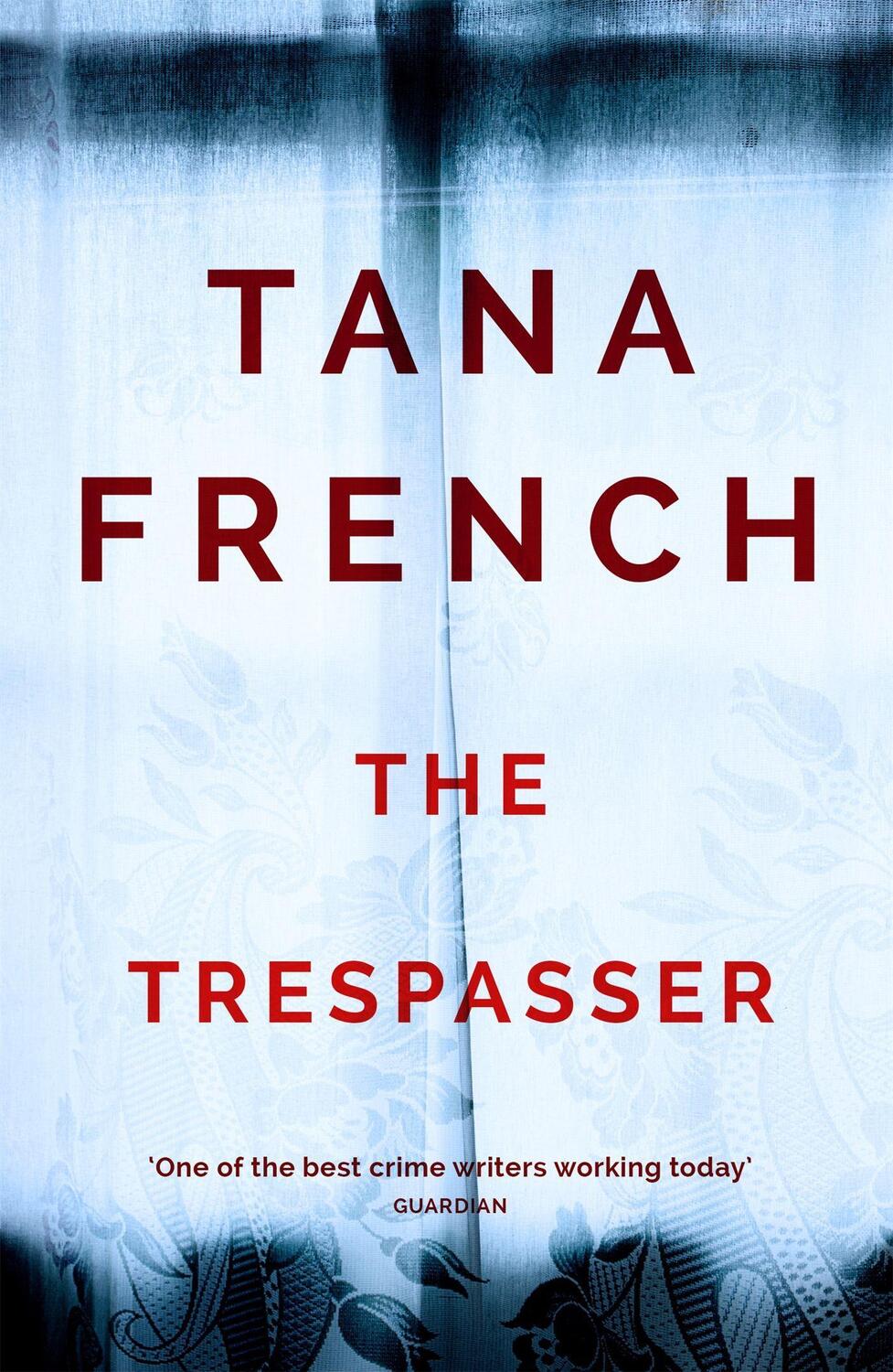 Cover: 9781444755664 | The Trespasser | Tana French | Taschenbuch | Dublin Murder Squad