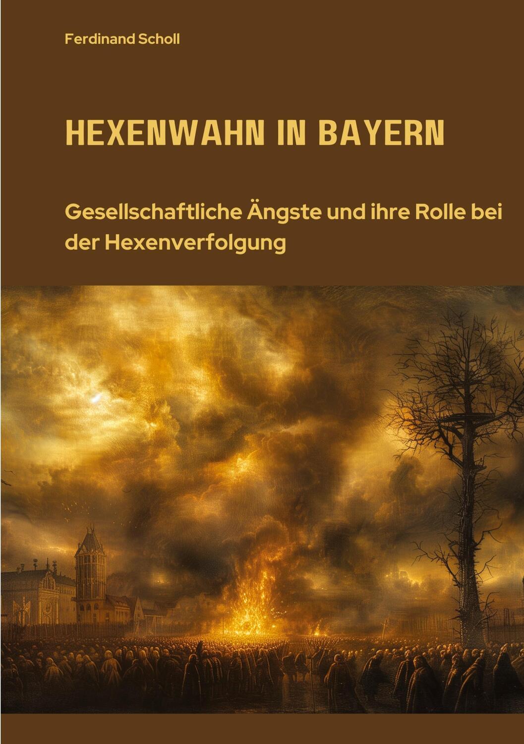 Cover: 9783384331984 | Hexenwahn in Bayern | Ferdinand Scholl | Taschenbuch | Paperback