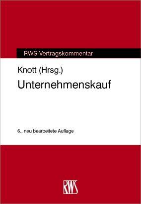 Cover: 9783814540009 | Unternehmenskauf | Hermann J. Knott | Buch | RWS-Vertragskommentar