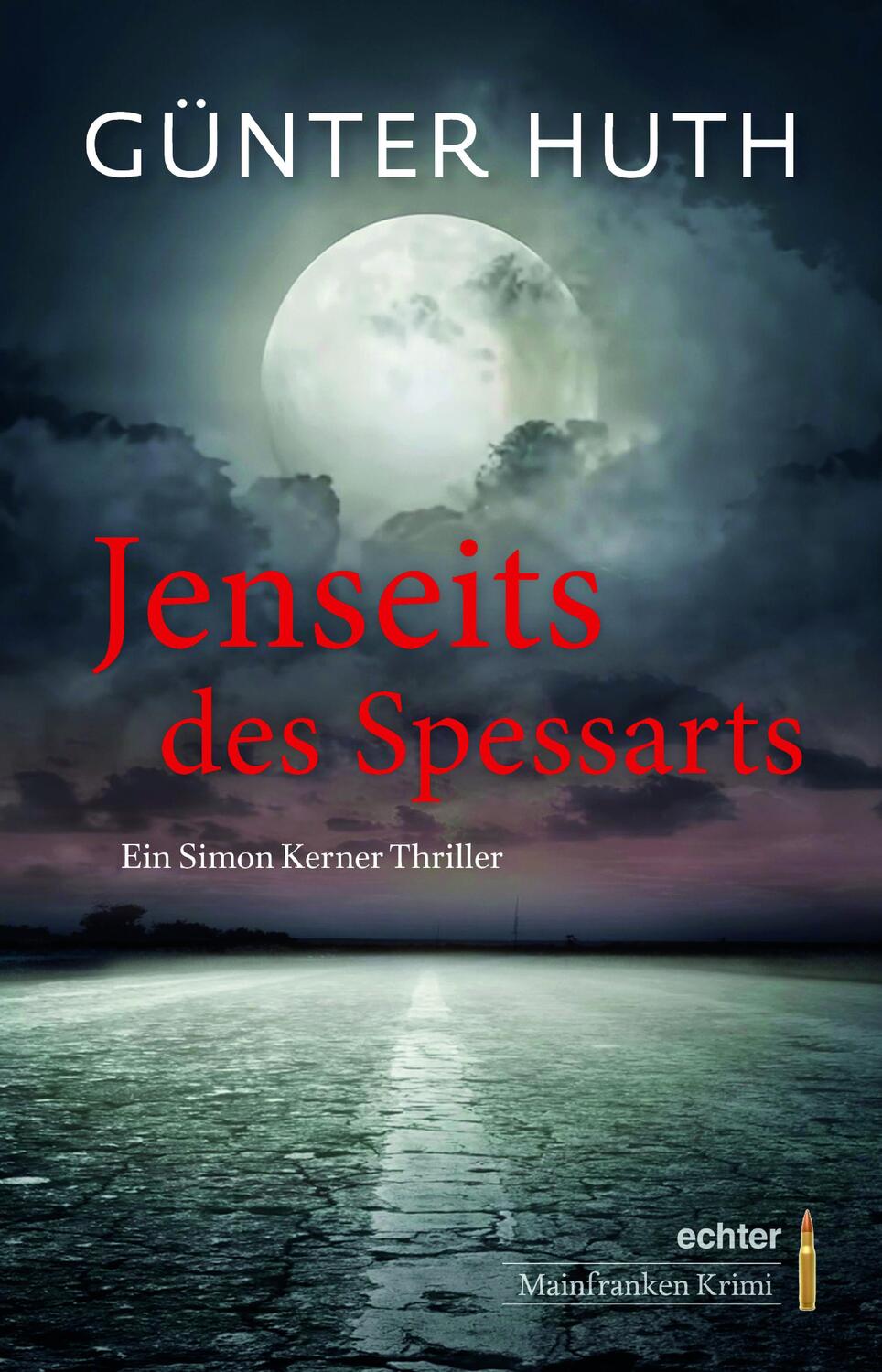 Cover: 9783429054717 | Jenseits des Spessarts | Ein Simon Kerner Thriller | Günter Huth