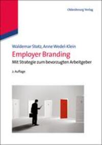 Cover: 9783486735833 | Employer Branding | Mit Strategie zum bevorzugten Arbeitgeber | Buch