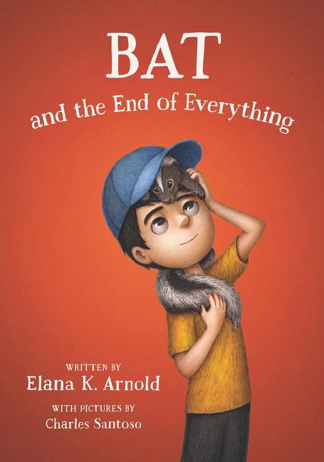 Cover: 9780062798459 | Bat and the End of Everything | Elana K Arnold | Taschenbuch | 184 S.