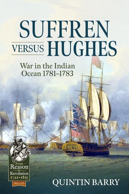 Cover: 9781804513392 | Suffren Versus Hughes | War in the Indian Ocean 1781-1783 | Barry