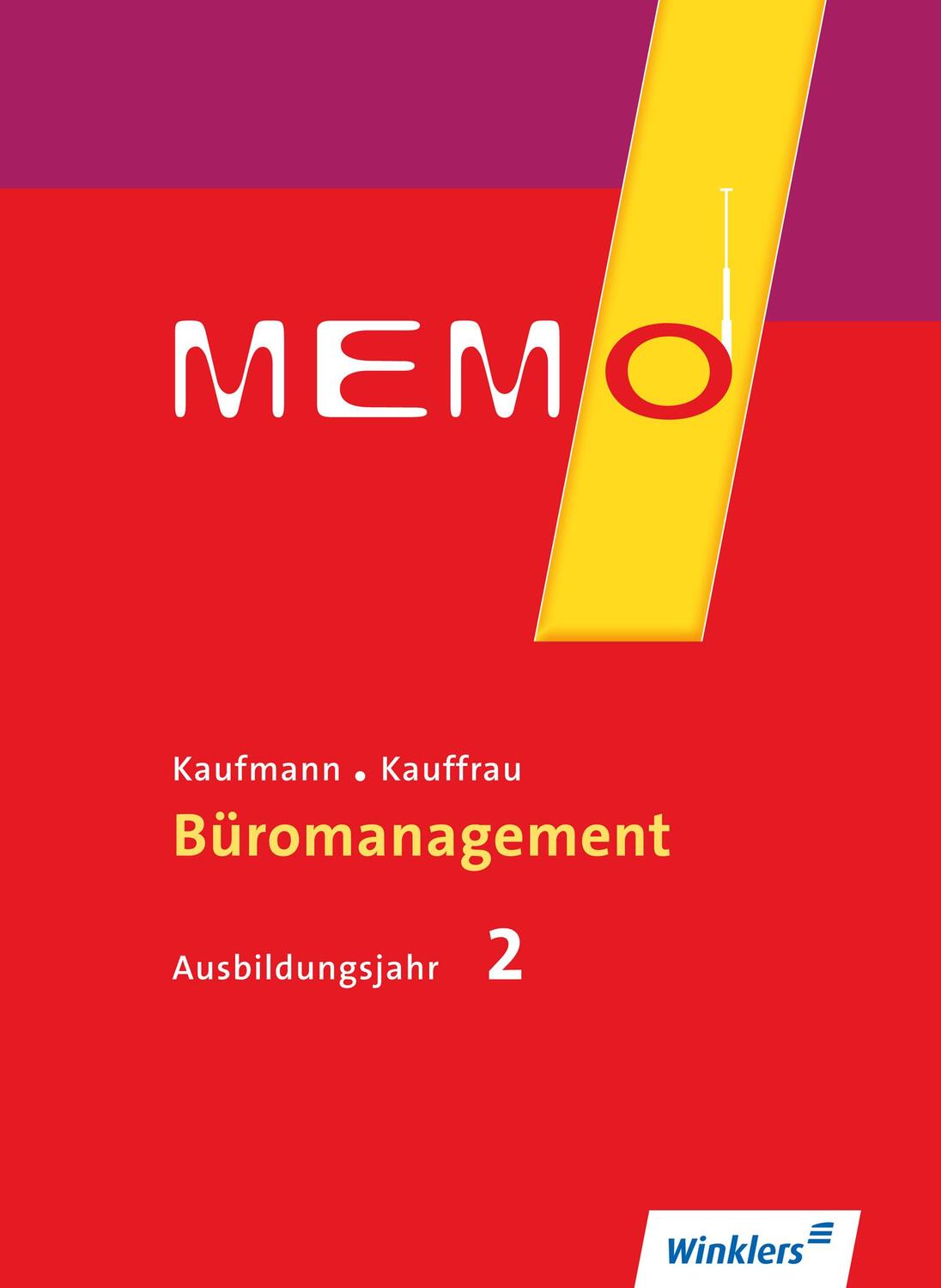 Cover: 9783804535923 | MEMO 2. Ausbildungsjahr. Schülerband | Jürgen Gratzke (u. a.) | Buch