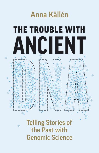 Cover: 9780226835570 | The Trouble with Ancient DNA | Anna Kallen | Taschenbuch | Englisch