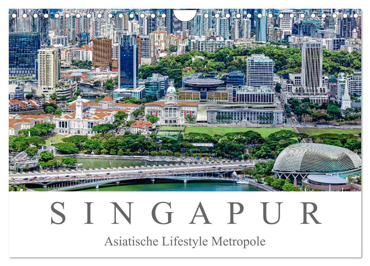 Cover: 9783435244607 | Singapur - Asiatische Lifestyle Metropole (Wandkalender 2025 DIN A4...