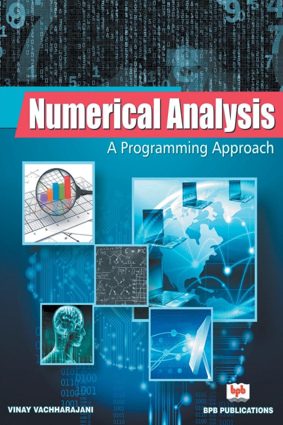 Cover: 9788183335515 | NUMERICAL ANALYSIS | A PROGRAMMING APPROACH | Vachharajani (u. a.)