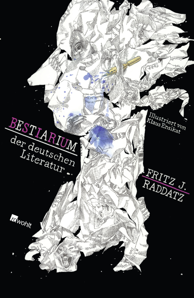 Cover: 9783498057930 | Bestiarium der deutschen Literatur | Fritz J. Raddatz | Buch | 2012