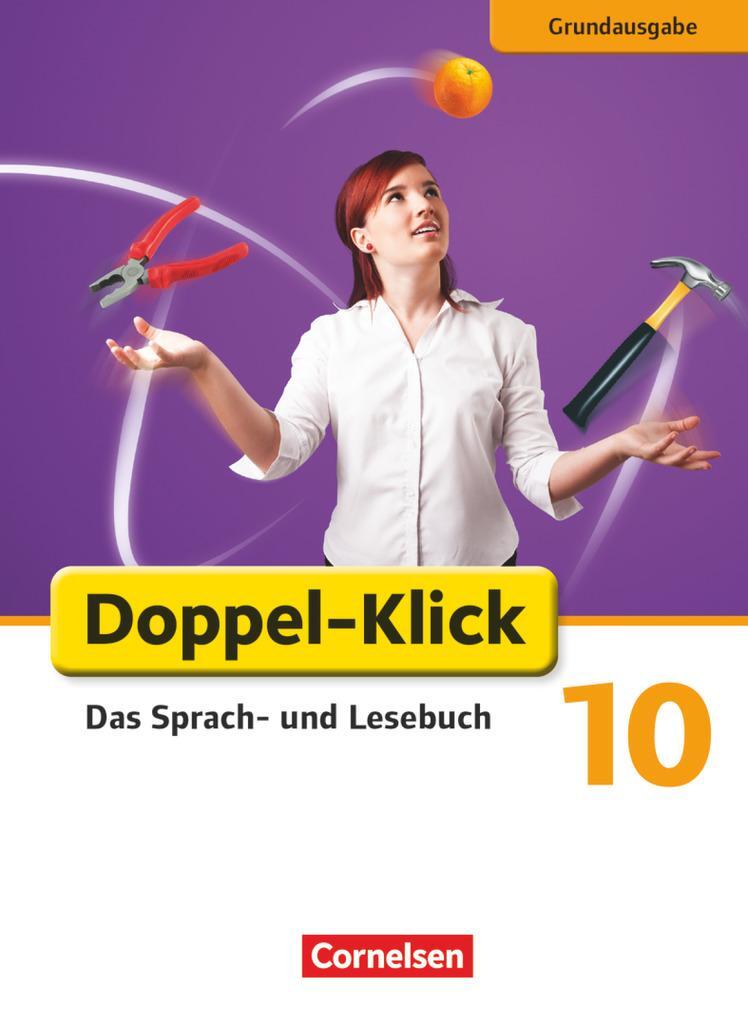 Cover: 9783060616701 | Doppel-Klick - Grundausgabe. 10. Schuljahr. Schülerbuch | Volbers