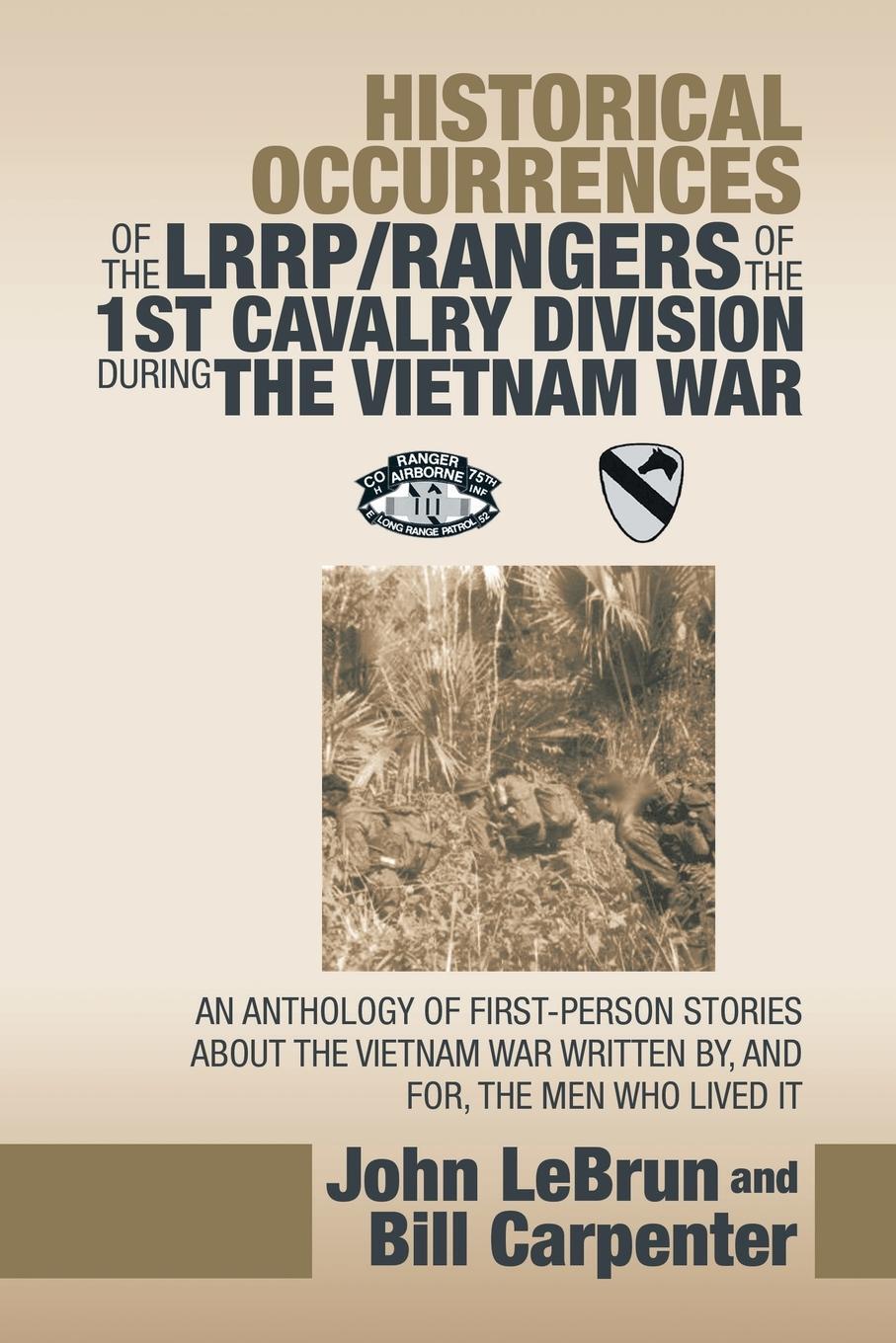 Cover: 9781728338309 | Historical Occurrences of the Lrrp/Rangers of the 1St Cavalry...