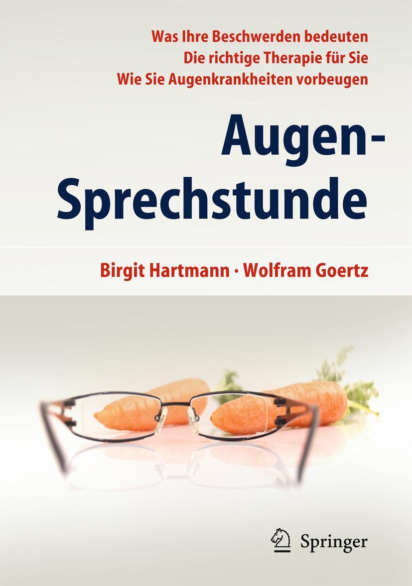 Cover: 9783642358951 | Augen-Sprechstunde | Birgit Hartmann (u. a.) | Taschenbuch | IX | 2013