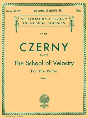 Cover: 9780793570010 | School of Velocity, Op. 299 - Book 1: Schirmer Library of Classics...