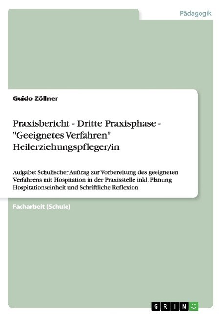Cover: 9783656652335 | Praxisbericht - Dritte Praxisphase - "Geeignetes Verfahren"...