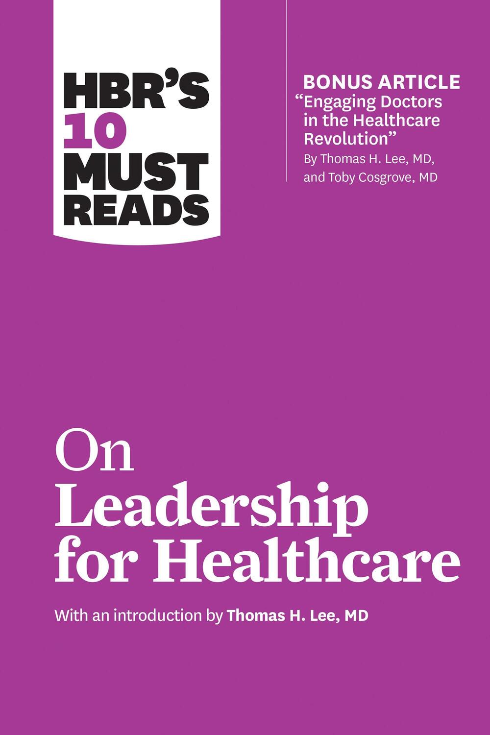 Cover: 9781633694323 | HBR's 10 Must Reads on Leadership for Healthcare (with bonus...
