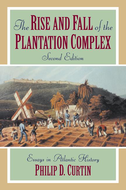 Cover: 9780521629430 | The Rise and Fall of the Plantation Complex | Philip Curtin (u. a.)