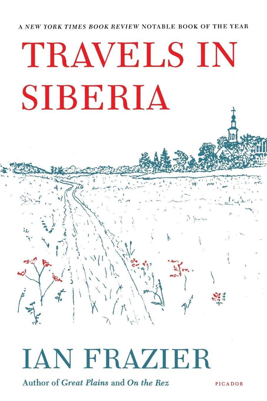 Cover: 9780312610609 | Travels in Siberia | Ian Frazier | Taschenbuch | Paperback | Englisch