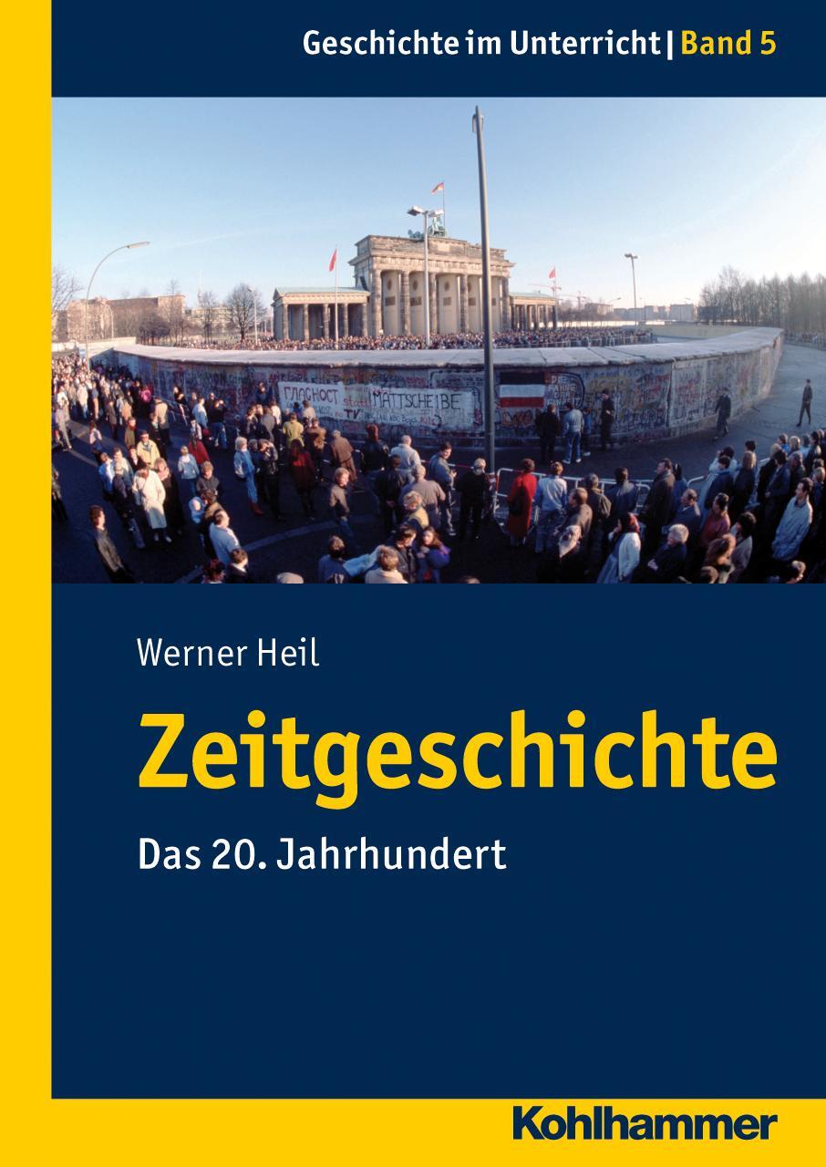 Cover: 9783170226395 | Zeitgeschichte | Das 20. Jahrhundert, Geschichte im Unterricht 5