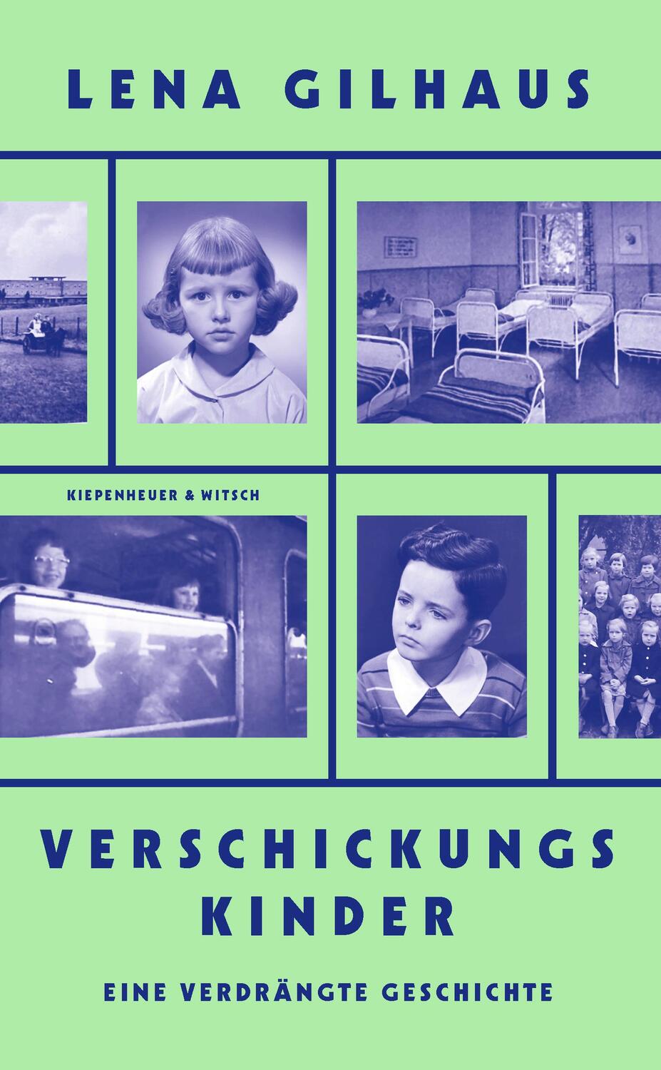 Cover: 9783462002881 | Verschickungskinder | Eine verdrängte Geschichte | Lena Gilhaus | Buch