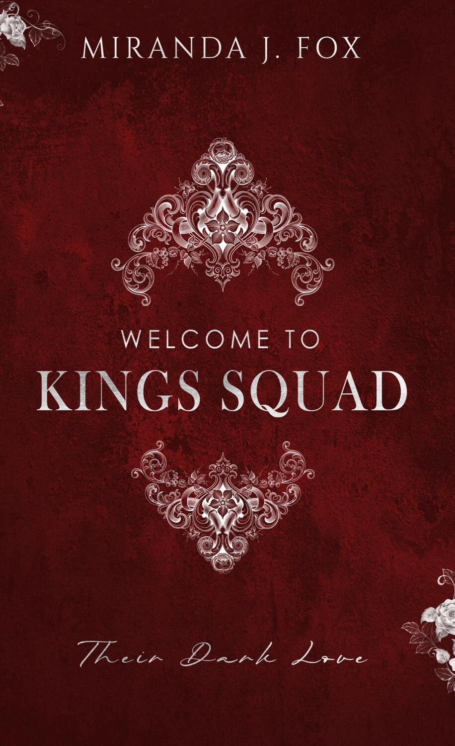 Cover: 9783759723796 | Welcome To King's Squad | Their Dark Love | Miranda J. Fox | Buch