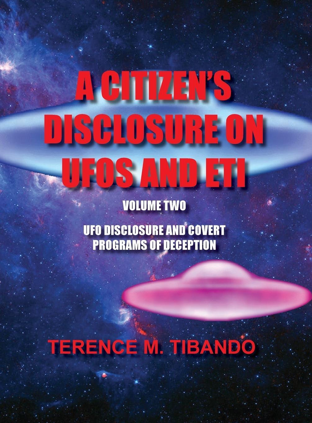 Cover: 9781777164614 | A CITIZEN'S DISCLOSURE ON UFOS AND ETI | Terence M. Tibando | Buch