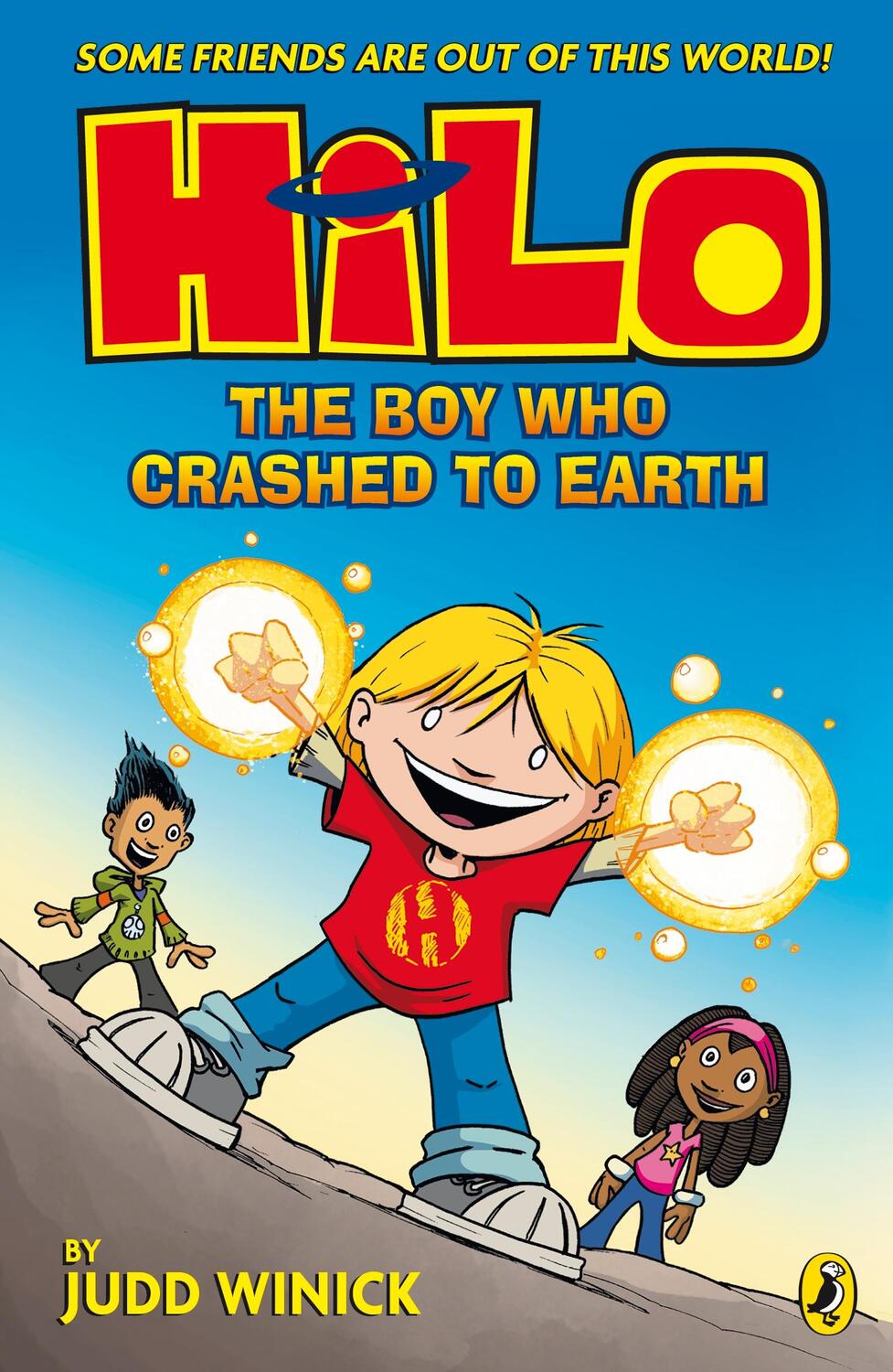 Cover: 9780141376929 | Hilo: The Boy Who Crashed to Earth (Hilo Book 1) | Judd Winick | Buch