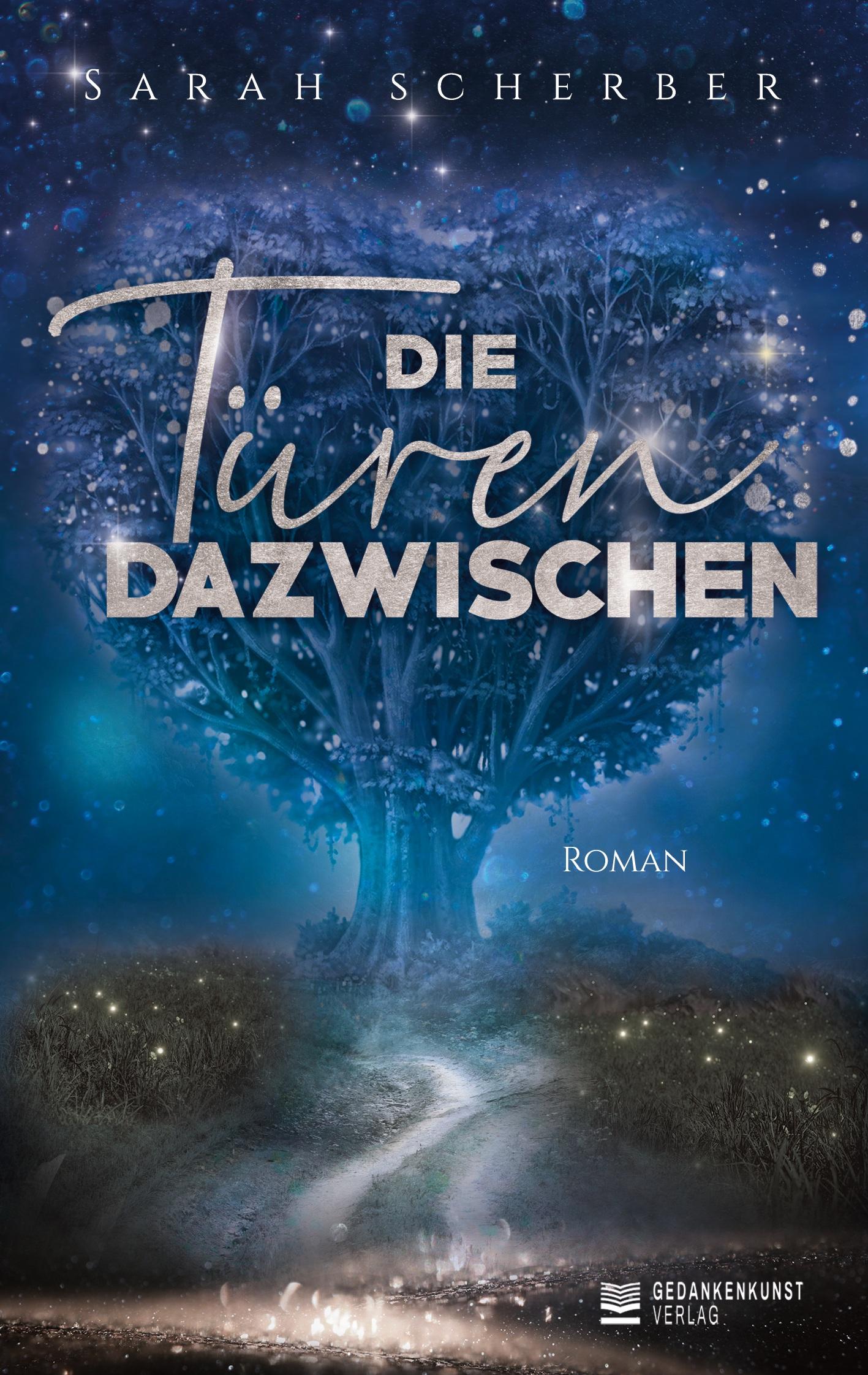 Cover: 9783982475202 | Die Türen dazwischen | Sarah Scherber | Taschenbuch | 214 S. | Deutsch