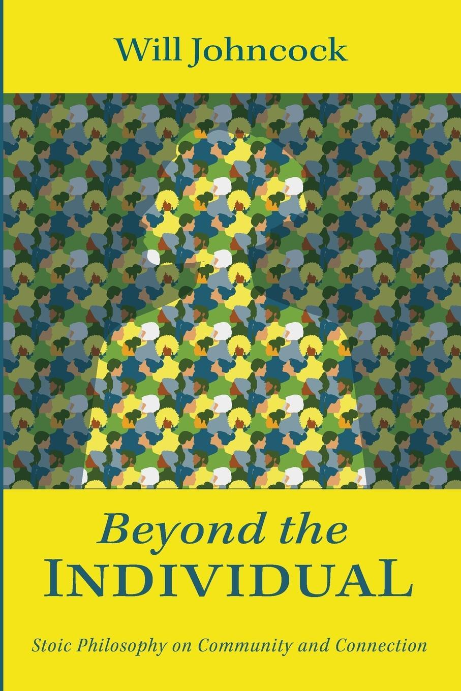 Cover: 9781666759365 | Beyond the Individual | Will Johncock | Taschenbuch | Paperback | 2023
