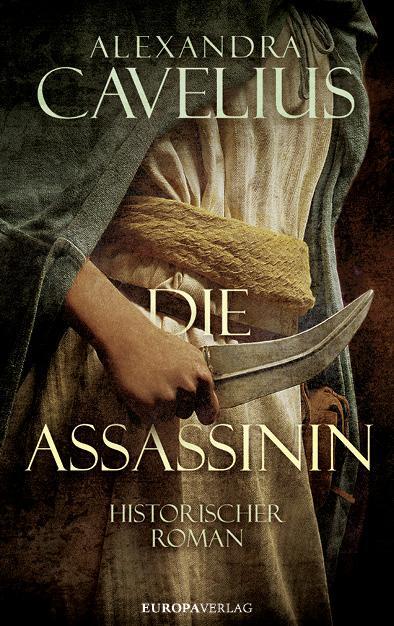 Cover: 9783958901742 | Die Assassinin | Alexandra Cavelius | Buch | Deutsch | 2019
