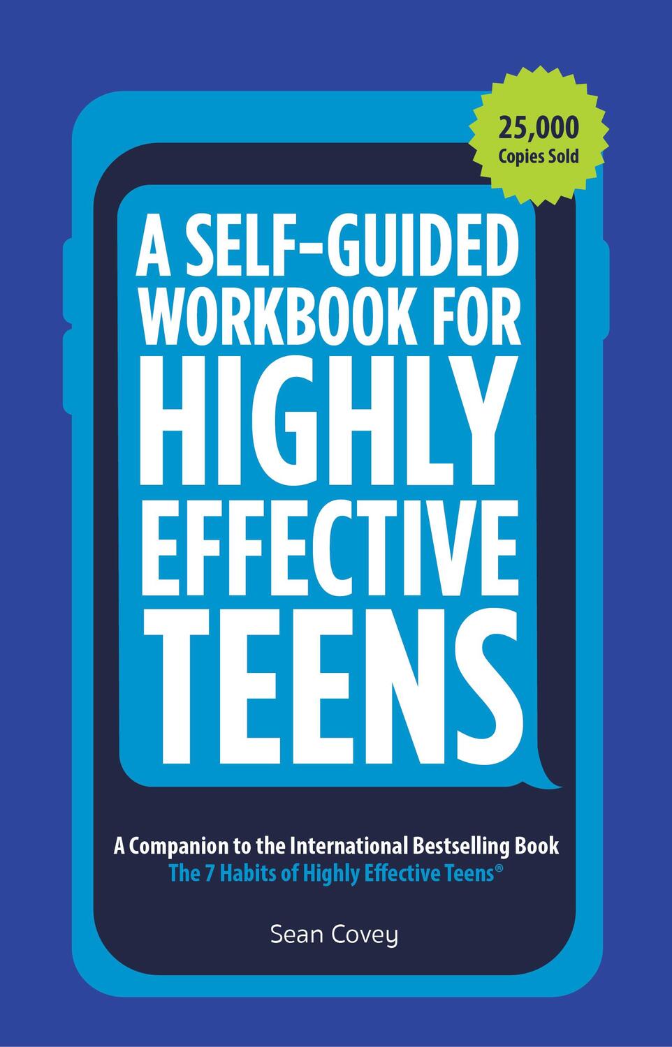 Bild: 9781642507539 | A Self-Guided Workbook for Highly Effective Teens: A Companion to...