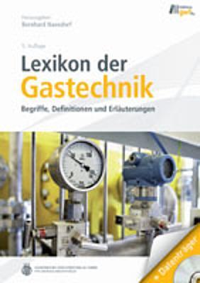 Cover: 9783835632806 | Lexikon der Gastechnik | Begriffe, Definitionen und Erläuterungen